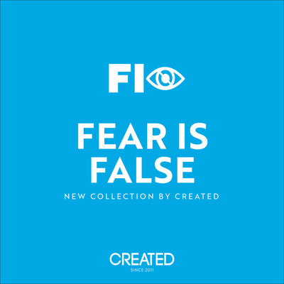 FEAR IS FALSE